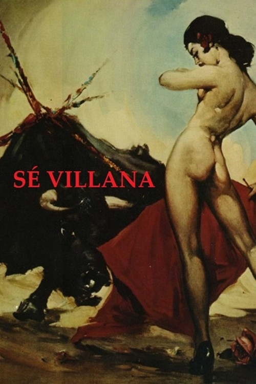 Sé villana. La Sevilla del diablo poster
