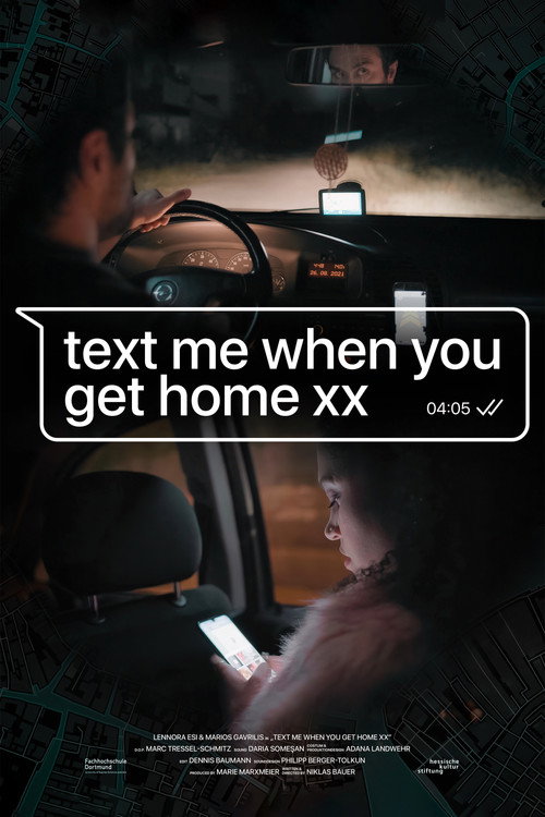 Movie poster for Text me when you get home xx (2022)