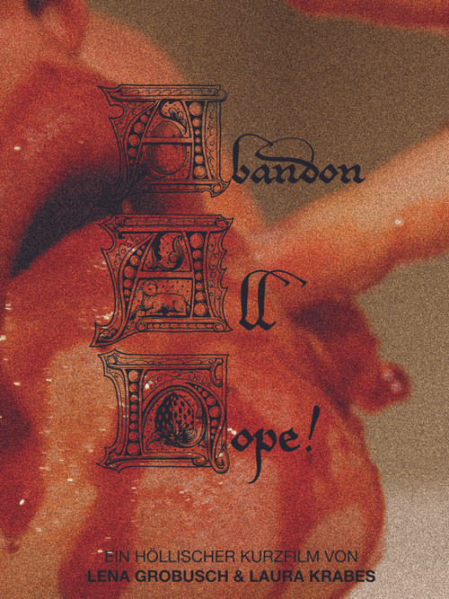 Movie poster for Abandon All Hope!