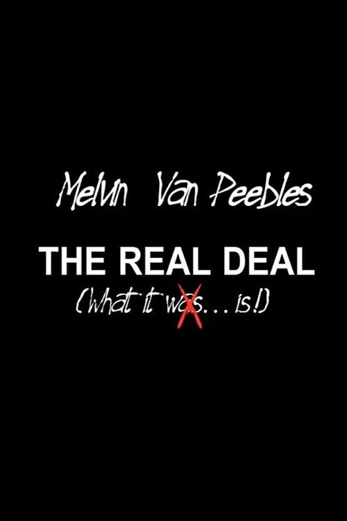 Movie poster for The Real Deal: What It Is (2003)