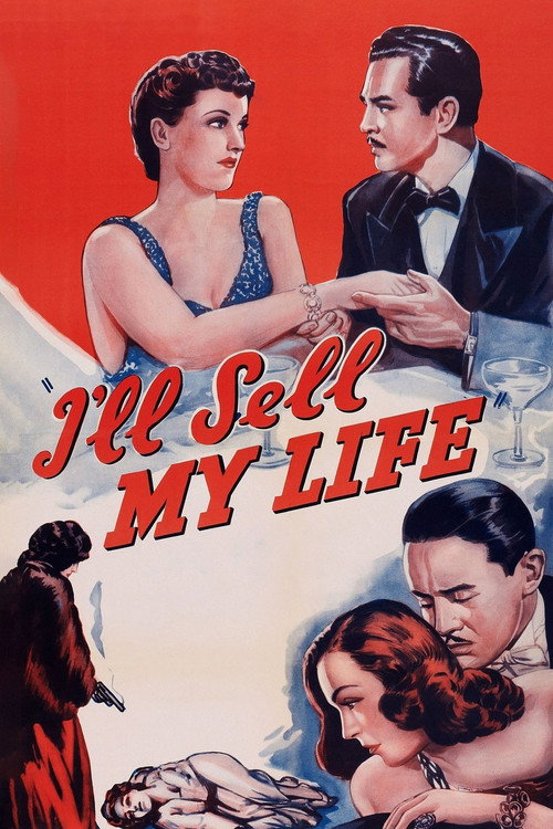 Movie poster for I'll Sell My Life (1941)