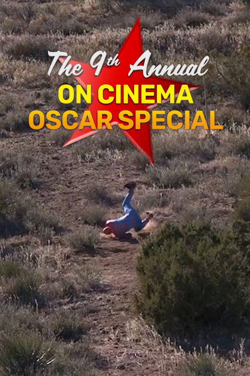Movie poster for The 9th Annual On Cinema Oscar Special (2022)