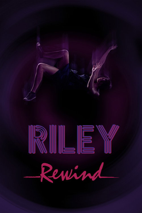 Movie poster for Riley Rewind (2013)