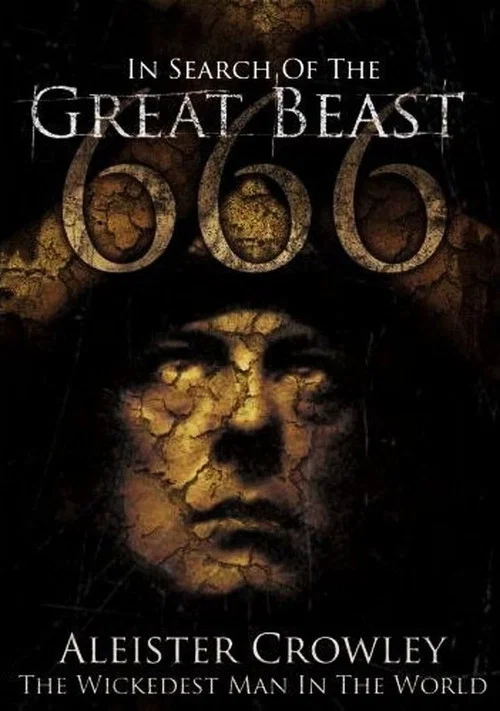 Movie poster for In Search of the Great Beast 666: Aleister Crowley (2007)