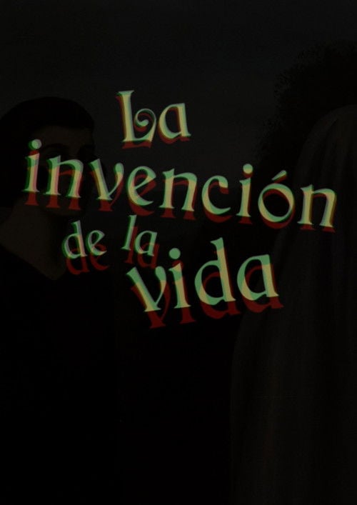 Movie poster for The Invention of Life (2015)