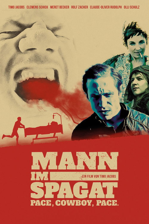 Movie poster for Mann im Spagat - Pace, Cowboy, Pace (2017)