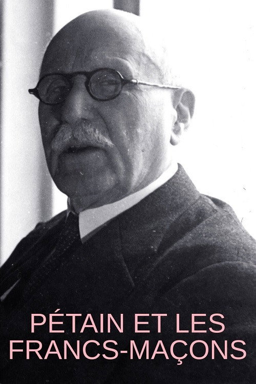 Movie poster for Pétain et les francs-maçons (2022)