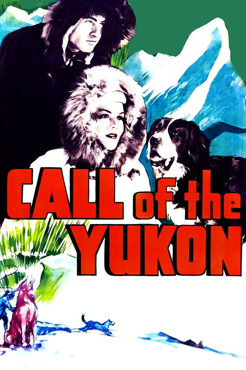 Movie poster for Call of The Yukon (1938)