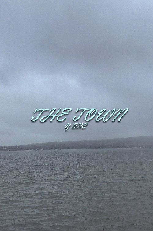 Movie poster for The Town (Y Dre) (2024)