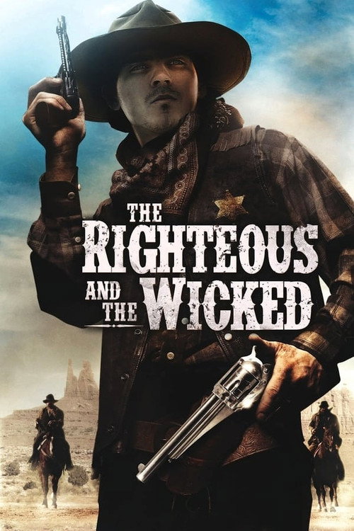 Movie poster for The Righteous and the Wicked (2010)
