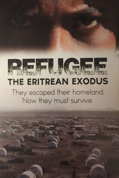 Movie poster for Refugee: The Eritrean Exodus (2015)