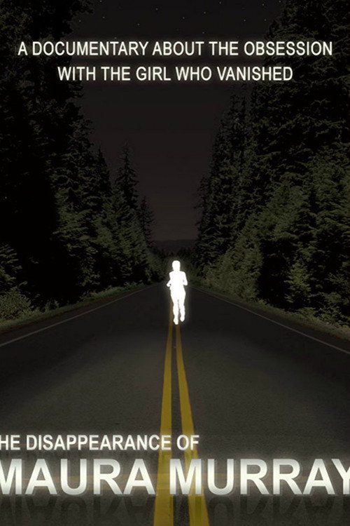 Movie poster for The Disappearance of Maura Murray (2018)