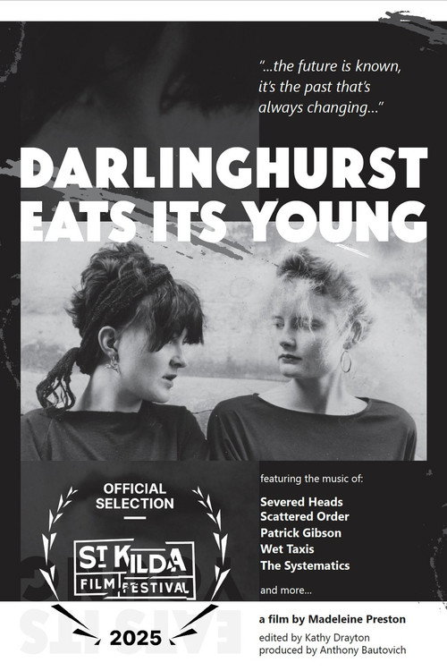 Movie poster for Darlinghurst Eats Its Young (2025)