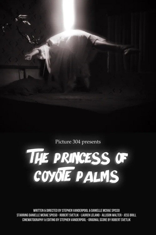 Movie poster for The Princess of Coyote Palms (2025)