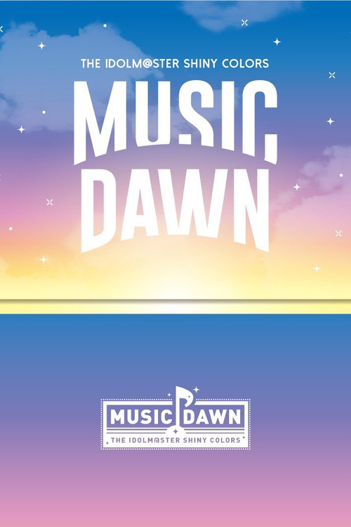 Movie poster for THE IDOLM@STER SHINY COLORS MUSIC DAWN (2020)