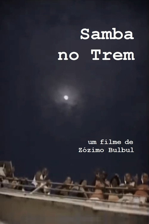 Movie poster for Samba no Trem (2005)