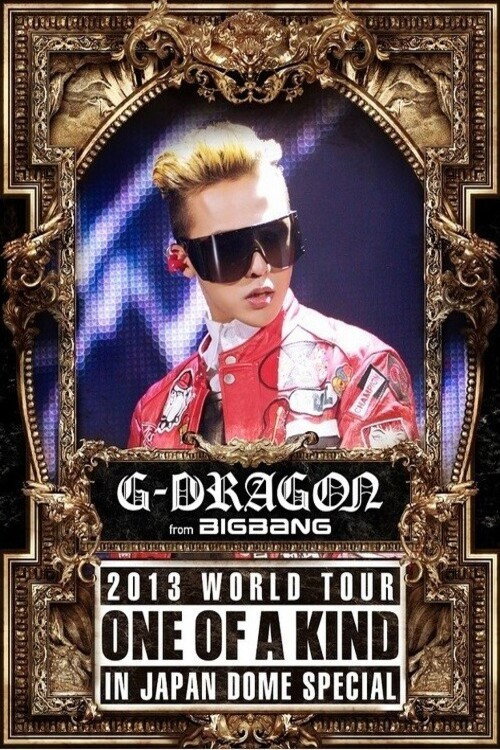 Movie poster for G-Dragon - One of a Kind World Tour (2013)