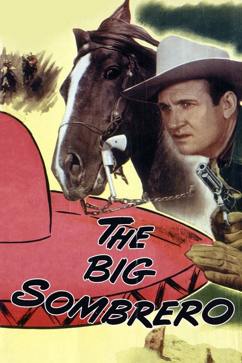 Movie poster for The Big Sombrero (1949)