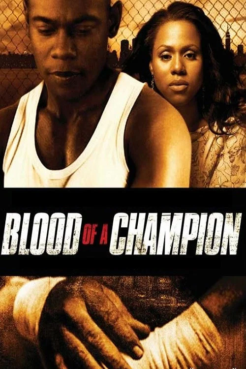 Movie poster for Blood of a Champion (2005)