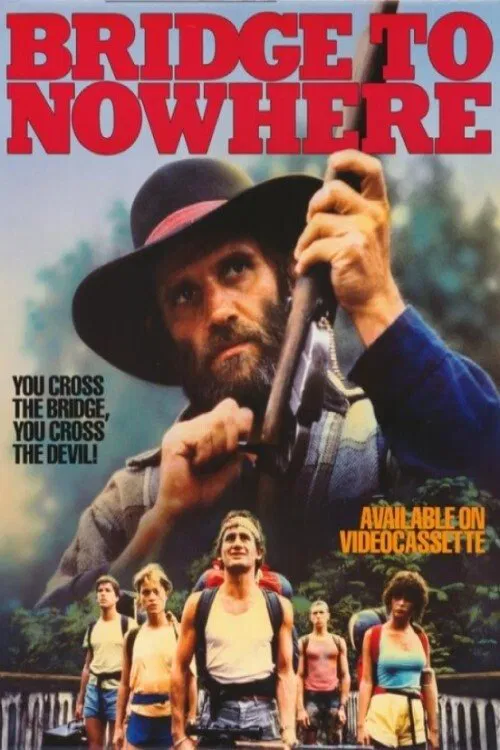 Movie poster for Bridge to Nowhere (1986)