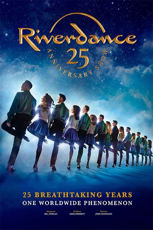 Movie poster for Riverdance 25th Anniversary Show (2020)