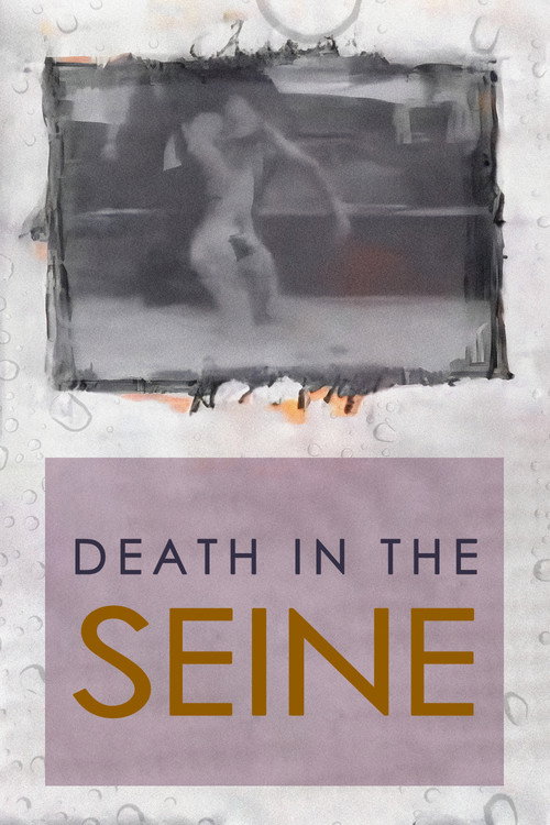 Movie poster for Death in the Seine (1989)