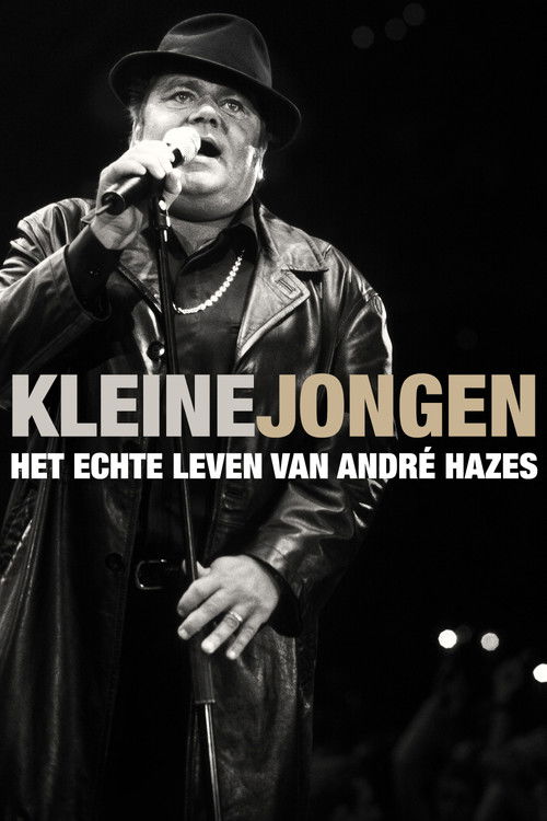 Kleine jongen: het echte leven van André Hazes poster