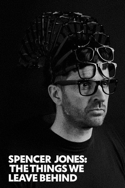 Movie poster for Spencer Jones: The Things We Leave Behind (2022)