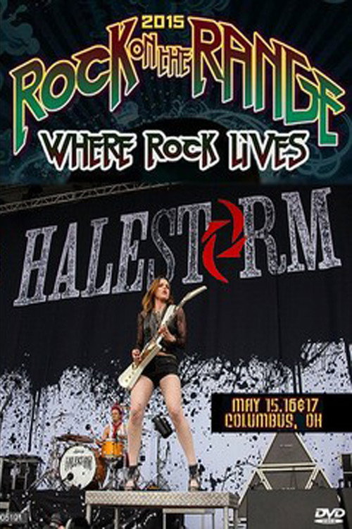 Movie poster for Halestorm - Rock on the Range Festival 2015 (2015)