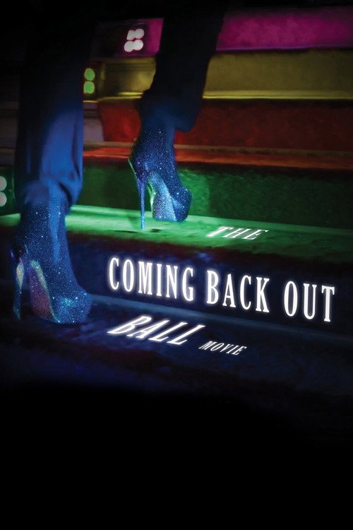 Movie poster for The Coming Back Out Ball Movie (2018)
