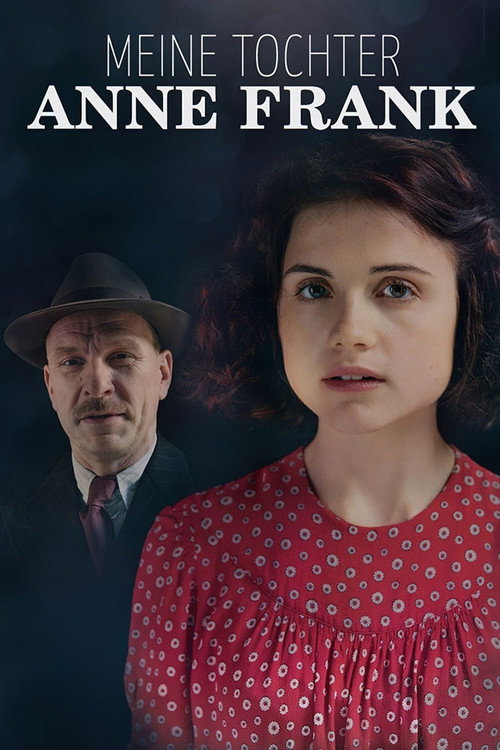 Movie poster for Meine Tochter Anne Frank (2015)