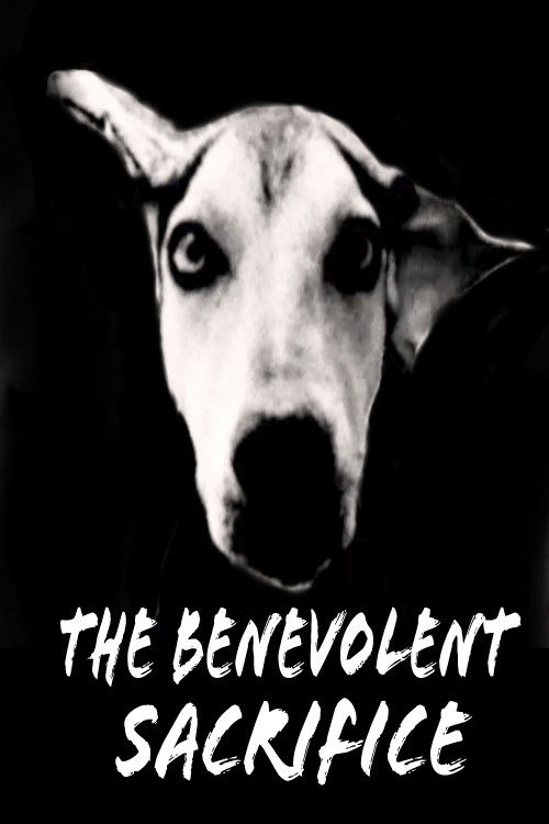O Sacrifício Benevolente poster