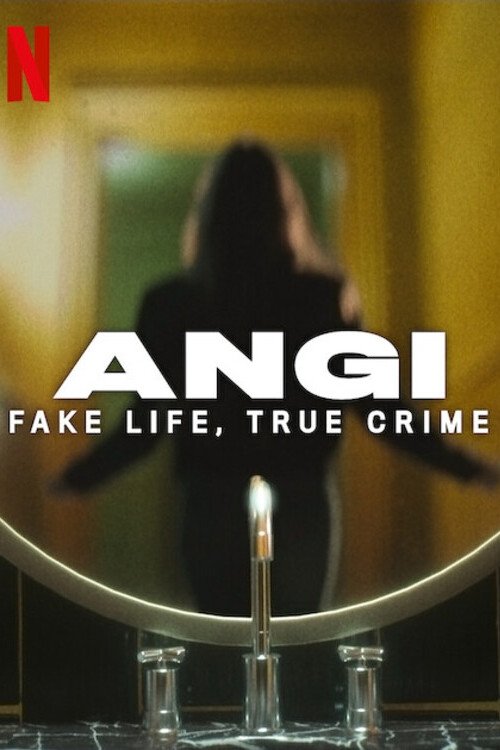 Series poster for Angi: Fake Life, True Crime (2025)