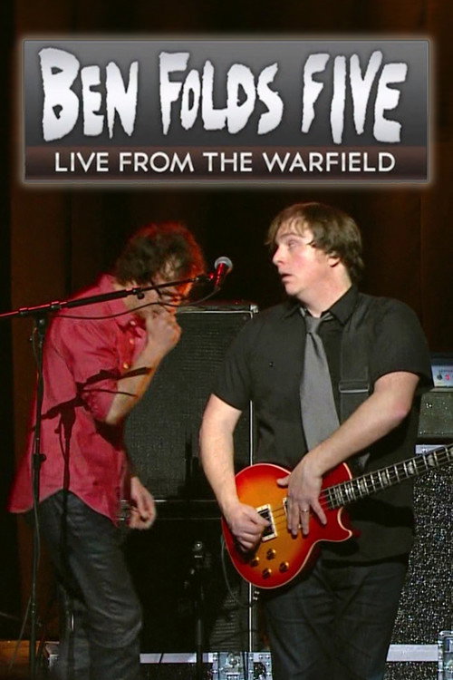 Movie poster for Ben Folds Five: Live from the Warfield (2013)