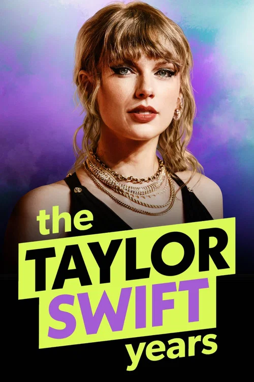 Series poster for The Taylor Swift Years - Schicksalsjahre eines Superstars (2026)