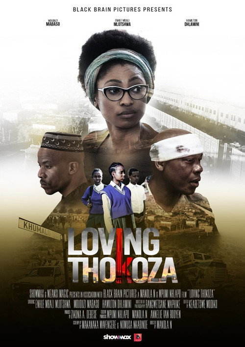 Movie poster for Loving Thokoza