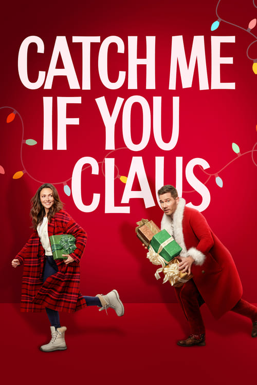 Movie poster for Catch Me If You Claus (2023)