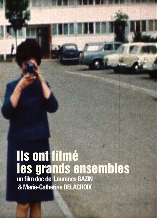 Movie poster for Ils ont filmé les grands ensembles (2012)