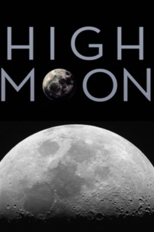Movie poster for High Moon (2014)