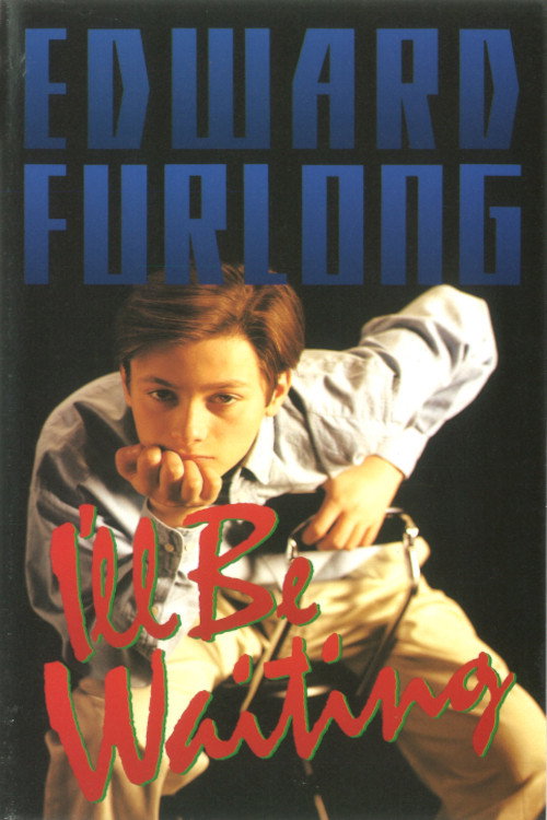Movie poster for Edward Furlong - I'll Be Waiting (1993)