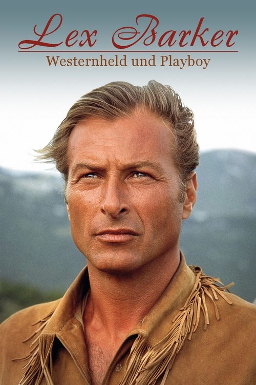 Movie poster for Lex Barker - Westernheld und Playboy (2023)