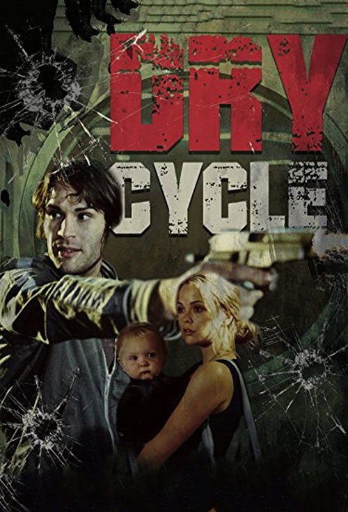 Movie poster for Dry Cycle (2003)