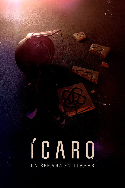 Movie poster for Ícaro: la semana en llamas (2026)