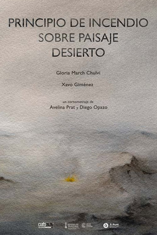 Movie poster for Principio de incendio sobre paisaje desierto (2026)