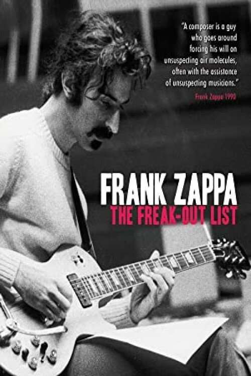 Movie poster for Frank Zappa: The Freak Out List (2010)