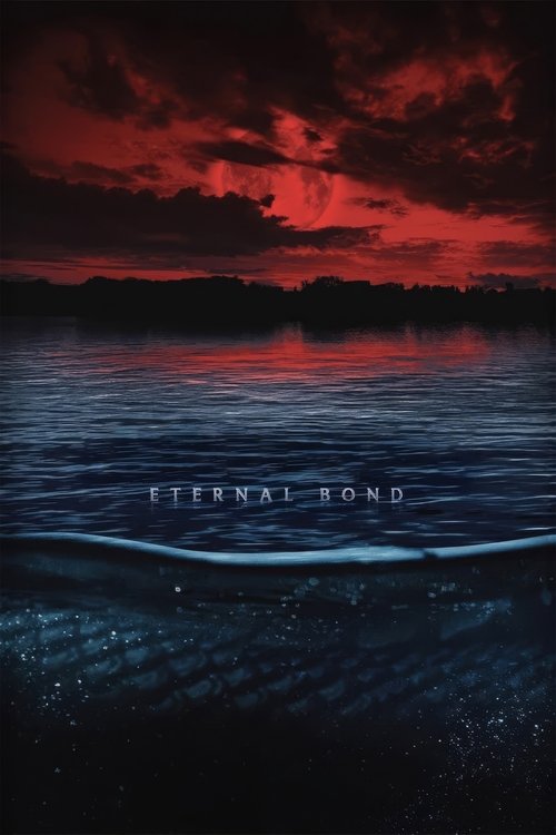 Movie poster for Eternal Bond (2025)