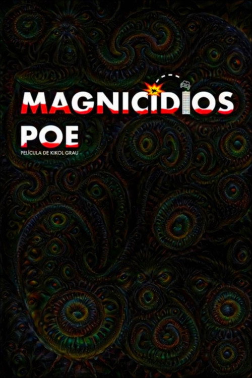 Movie poster for Magnicidios Poe (2017)