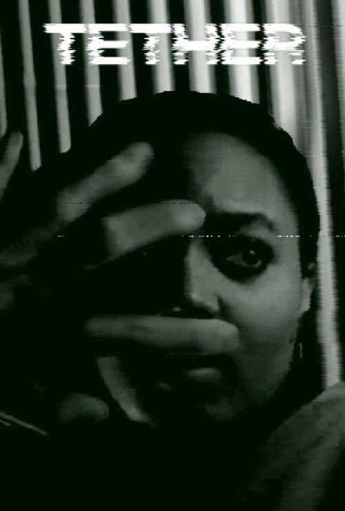 Movie poster for Tether (2025)