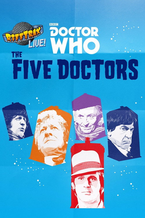 Movie poster for RiffTrax Live: Doctor Who – The Five Doctors (2017)
