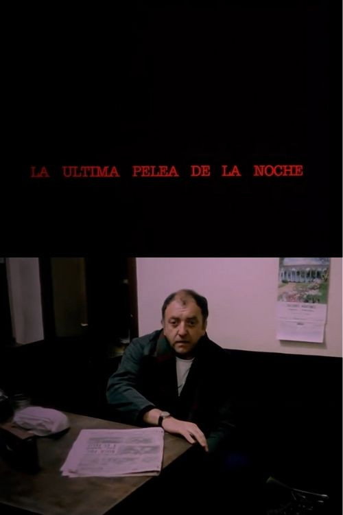 Movie poster for La última pelea de la noche (1985)